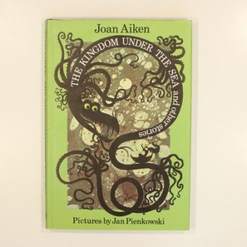 The Kingdom Under the Sea and Other Stories