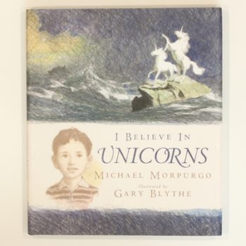 I Believe In Unicorns