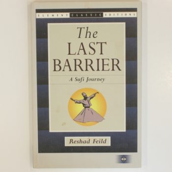 The Last Barrier: A Sufi Journey