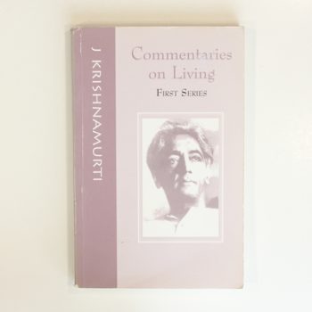 Commentaries on Living, First Series