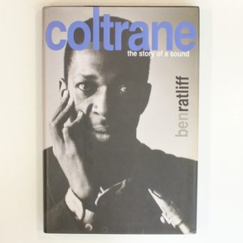 Coltrane: The Story of a Sound