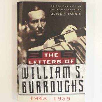 The Letters of William S. Burroughs 1945-1959