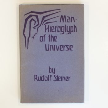 Man: Hieroglyph of the Universe