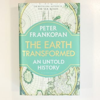 The Earth Transformed: An Untold History