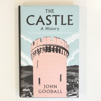 The Castle: A History