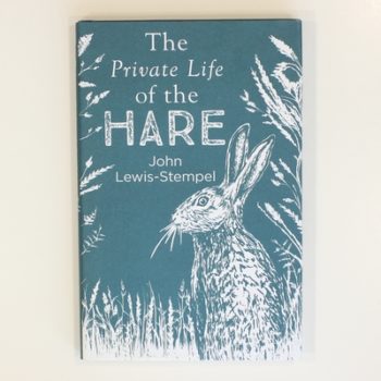 The Private Life of the Hare