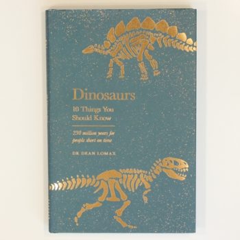 Dinosaurs: 10 Things You Should Know