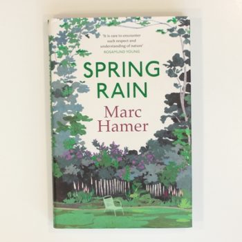 Spring Rain: A wise and life-affirming memoir about how gardens can help us heal