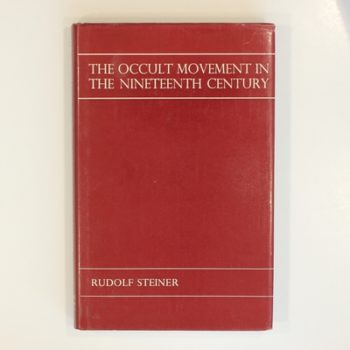 The Occult Movement in the Nineteenth Century and Its Relation to Modern Culture