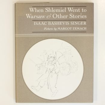When Shlemiel Went to Warsaw and Other Stories