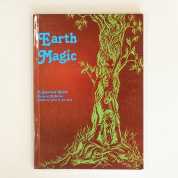 Earth Magic: A Seasonal Guide