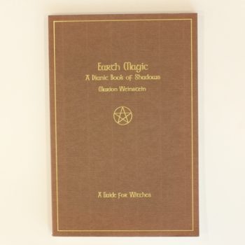 Earth Magic: A Dianic Book of Shadows