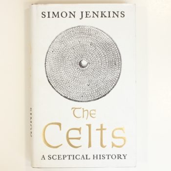 The Celts: A Sceptical History