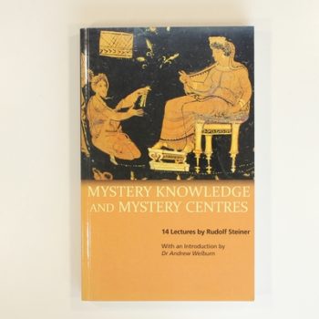 Mystery Knowledge and Mystery Centres