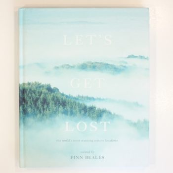 Let's Get Lost: the world's most stunning remote locations