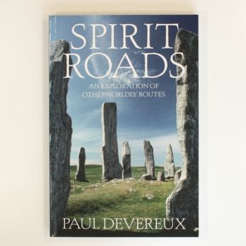 Spirit Roads: An Exploration of Otherwordly Routes