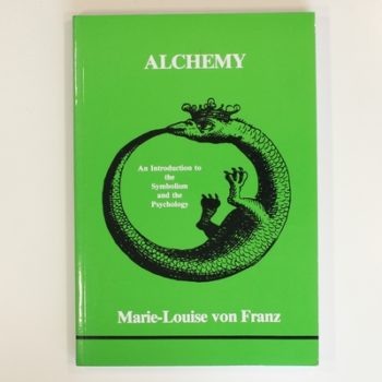 Alchemy: An Introduction to the Symbolism and the Psychology: 5 (Studies in Jungian psychology)