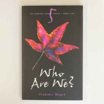 Who are We?: No. 5 (Ringing Cedars Series)