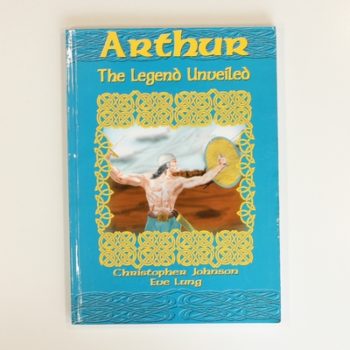 Arthur: The Legend Unveiled