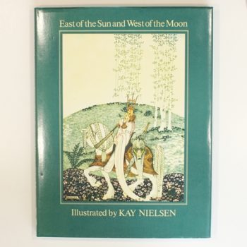 East of the Sun and West of the Moon: Old Tales from the North